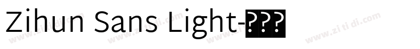 Zihun Sans Light字体转换